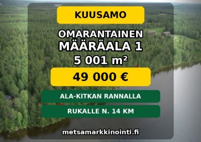Omarantainen määräala Ala-Kitkalla lähellä Rukaa